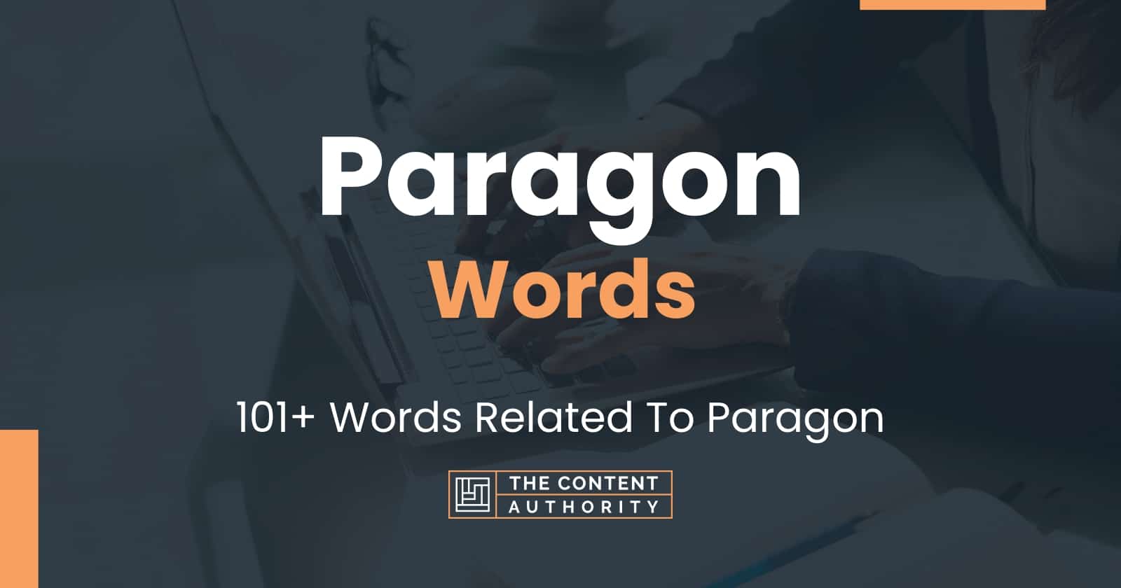 Paragon Words - 101+ Words Related To Paragon