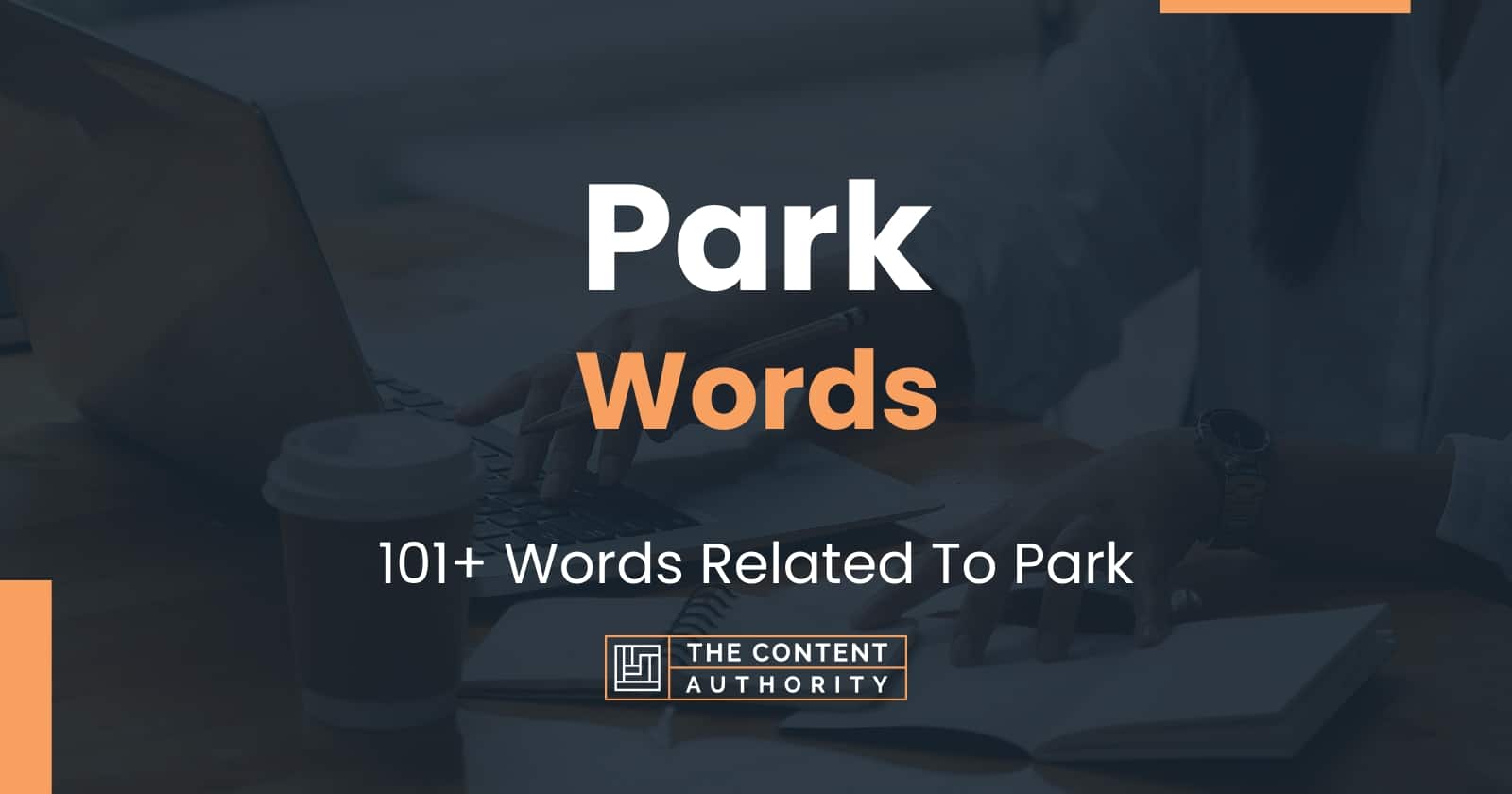 park-words-101-words-related-to-park