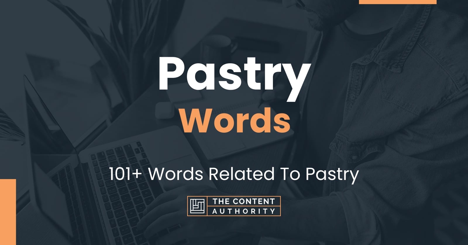 Pastry Words - 101+ Words Related To Pastry