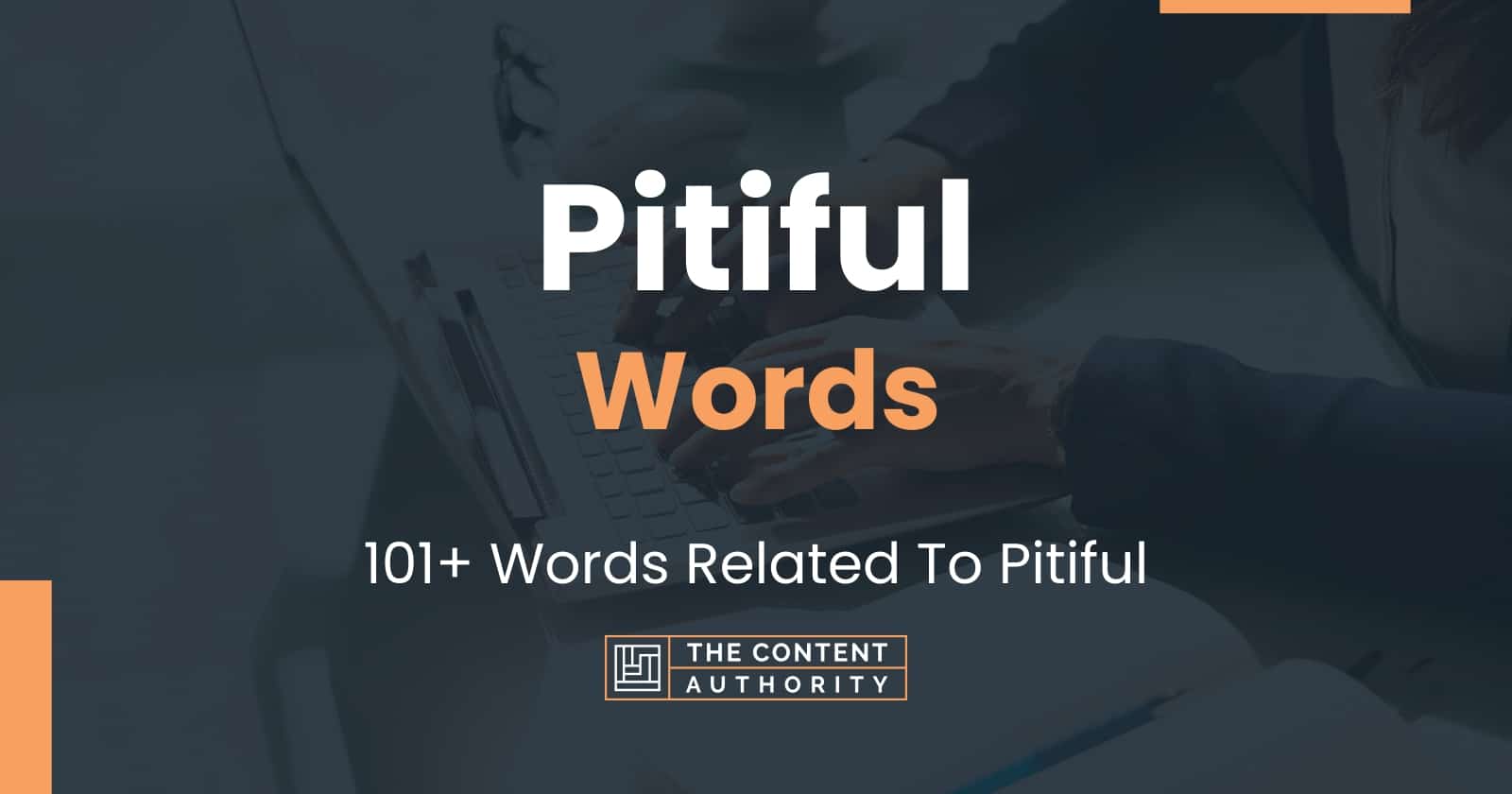 pitiful-words-101-words-related-to-pitiful