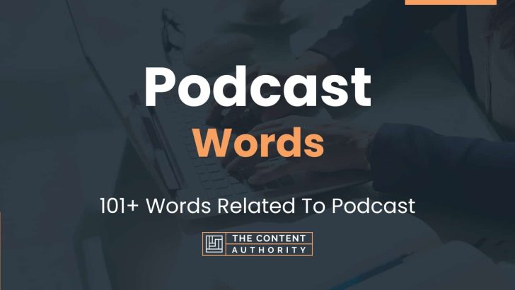 podcast-words-101-words-related-to-podcast