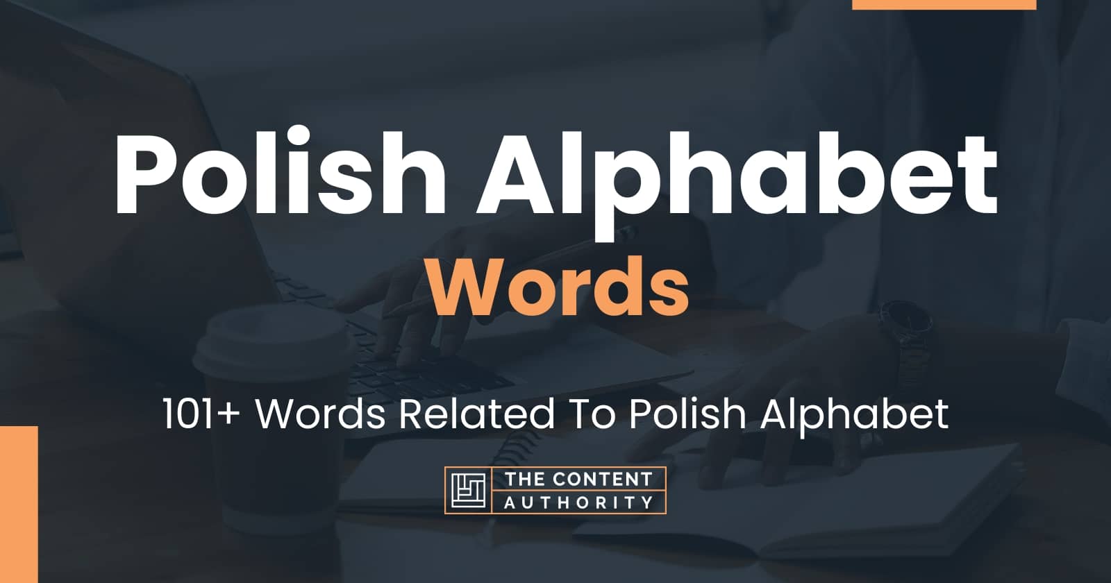 Polish Alphabet Words - 101+ Words Related To Polish Alphabet