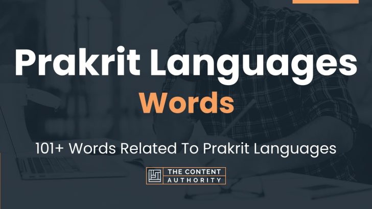 Prakrit Languages Words - 101+ Words Related To Prakrit Languages