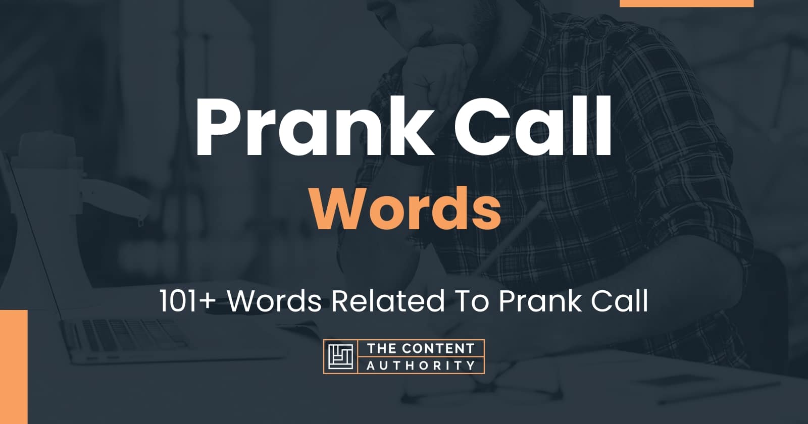 Prank Call Words - 101+ Words Related To Prank Call