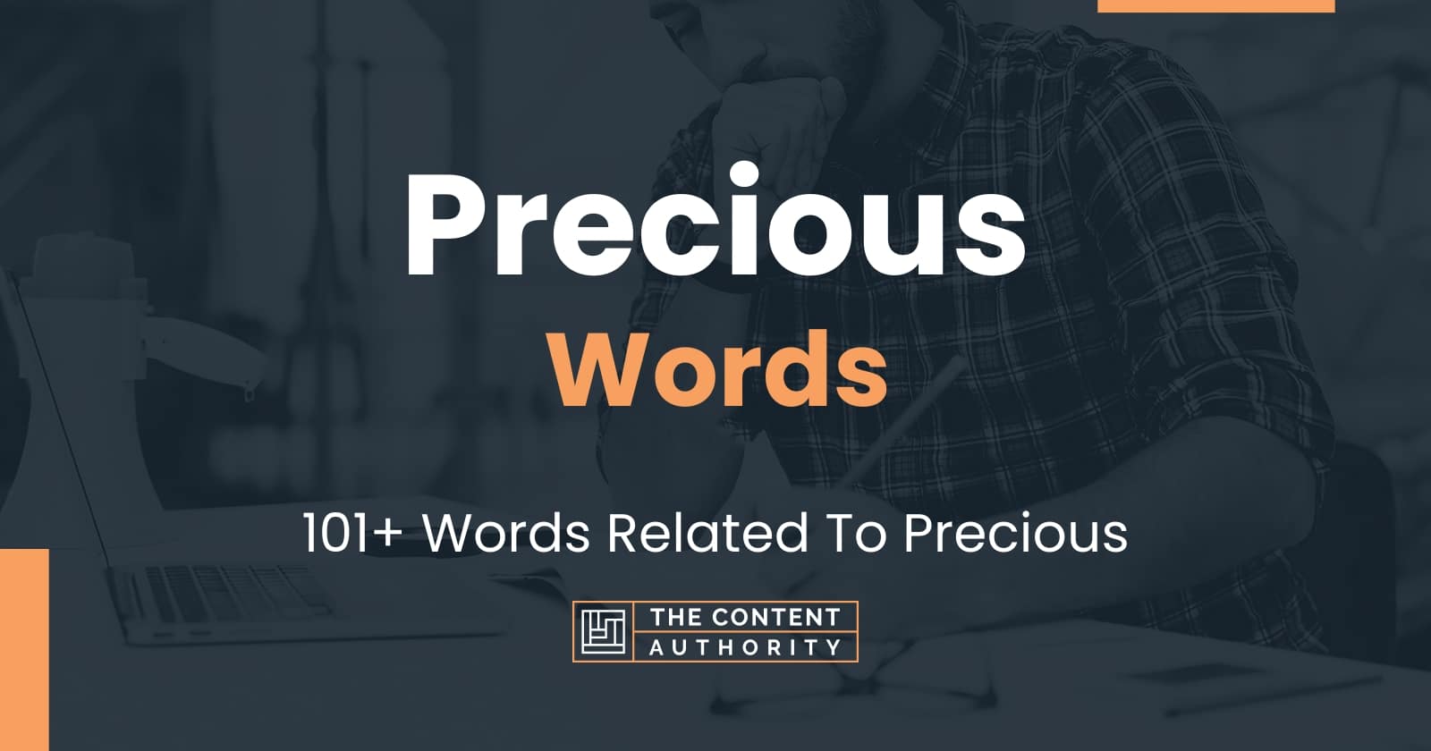 Precious Words - 101+ Words Related To Precious