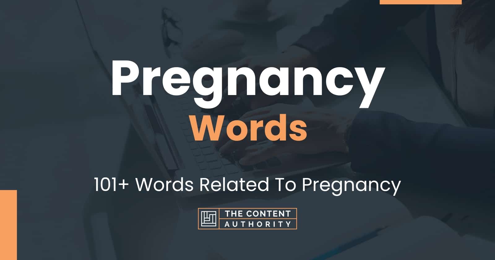 Pregnancy Words - 101+ Words Related To Pregnancy