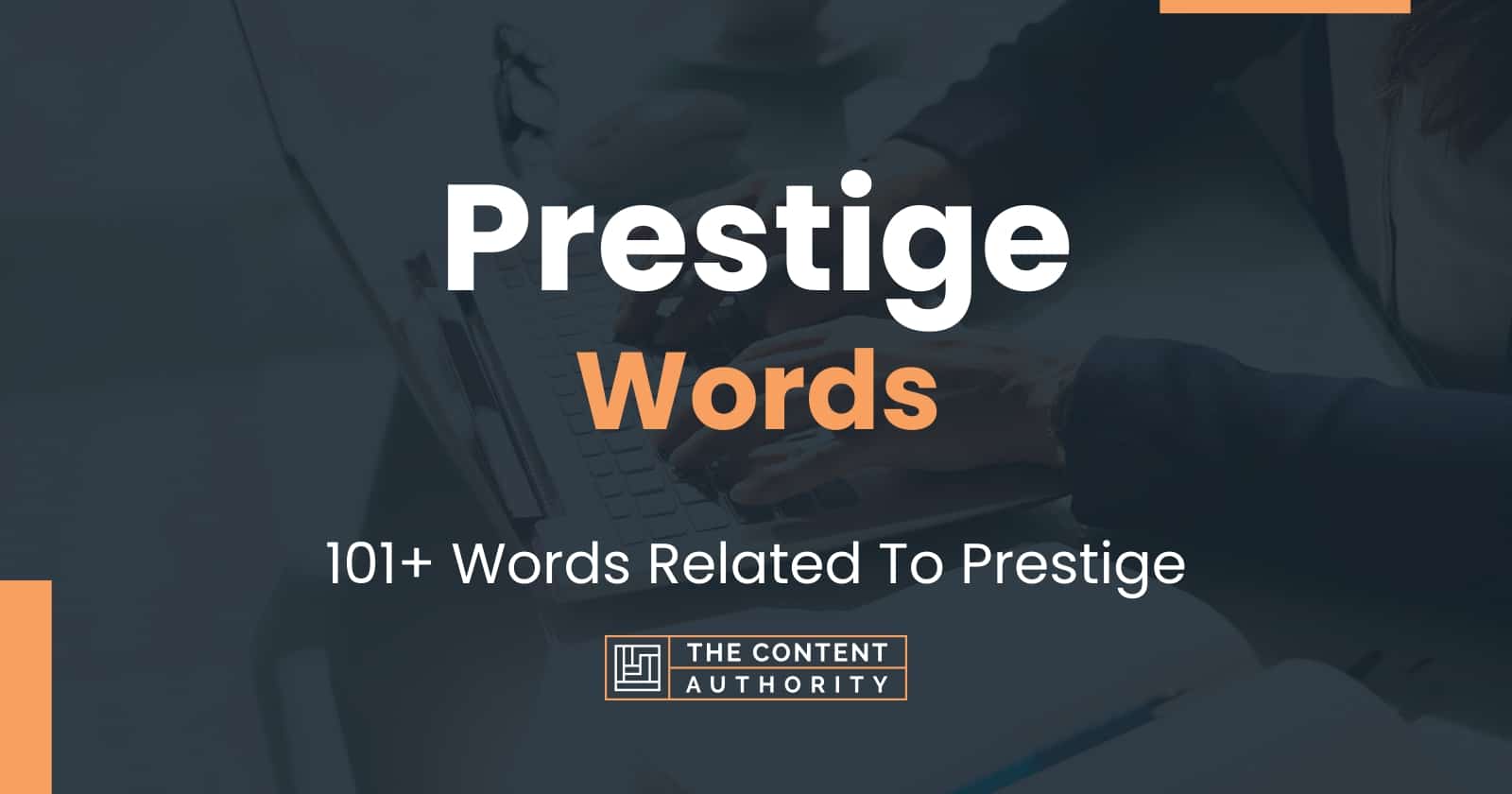 prestige-words-101-words-related-to-prestige