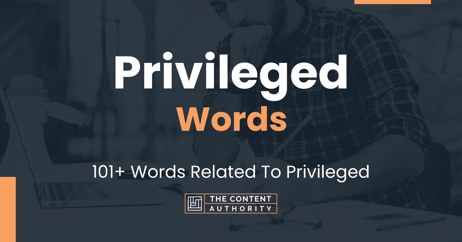 privileged-words-101-words-related-to-privileged