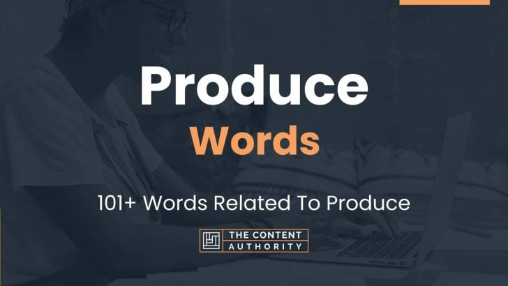 Produce Words - 101+ Words Related To Produce