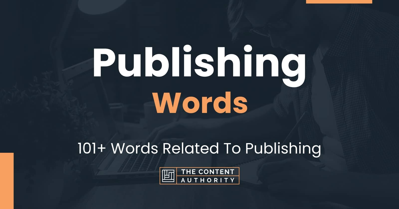 Publishing Words - 101+ Words Related To Publishing