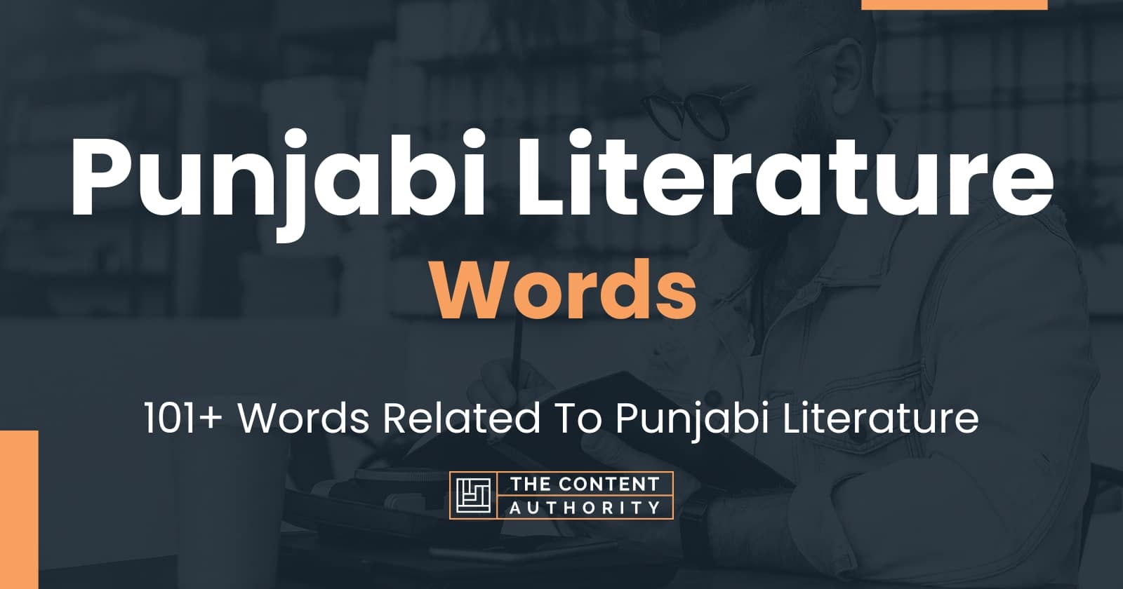 Punjabi Literature Words - 101+ Words Related To Punjabi Literature