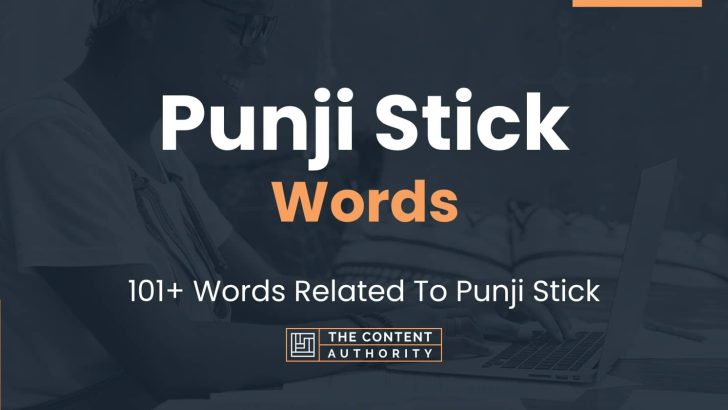words related to punji stick