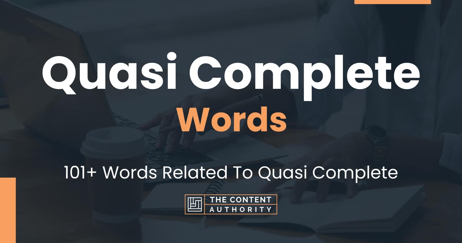 quasi-complete-words-101-words-related-to-quasi-complete