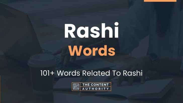 Rashi Words - 101+ Words Related To Rashi