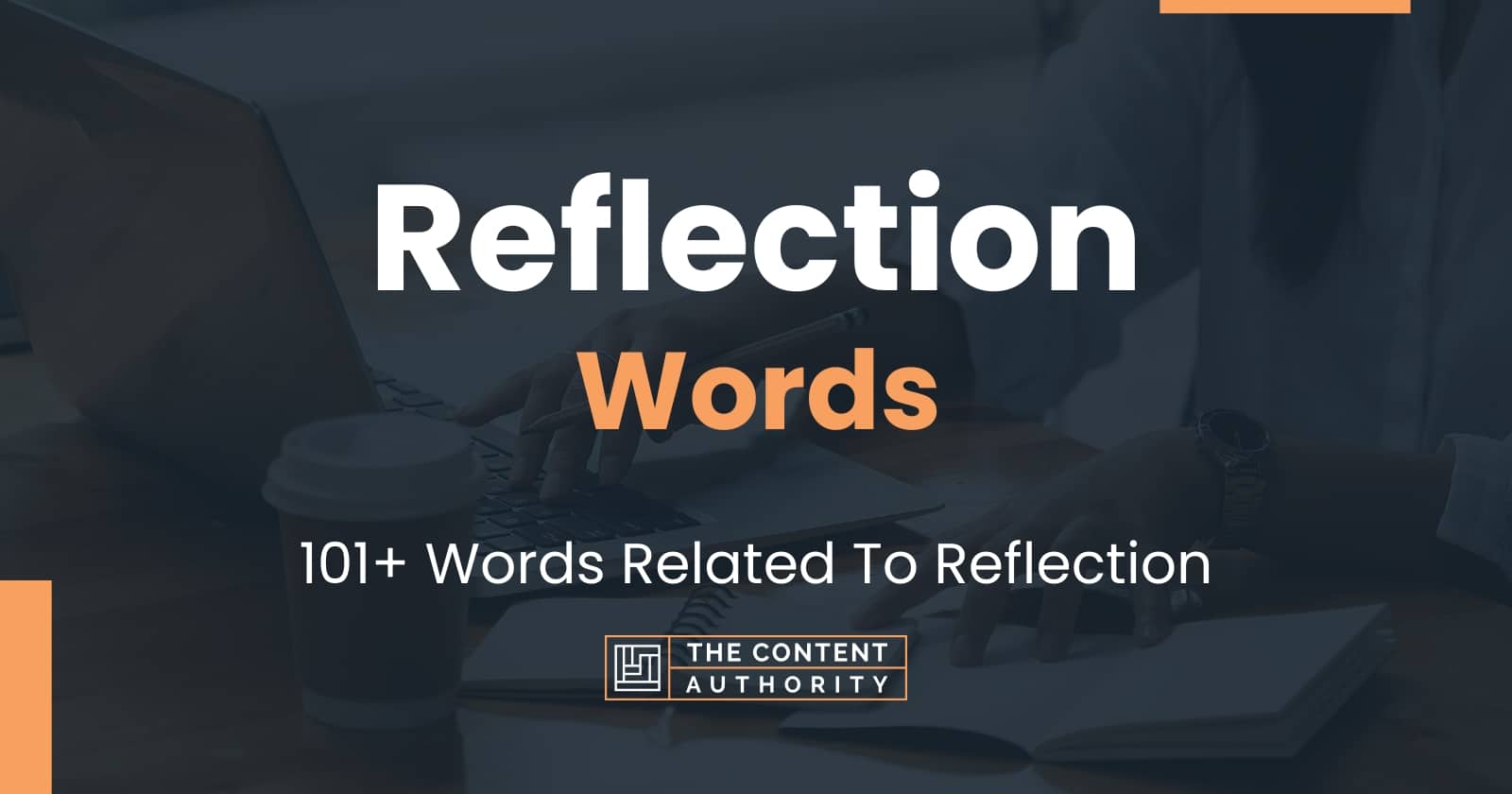 Reflection Words - 101+ Words Related To Reflection