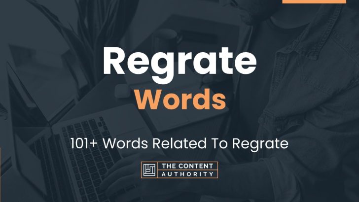 Regrate Words - 101+ Words Related To Regrate