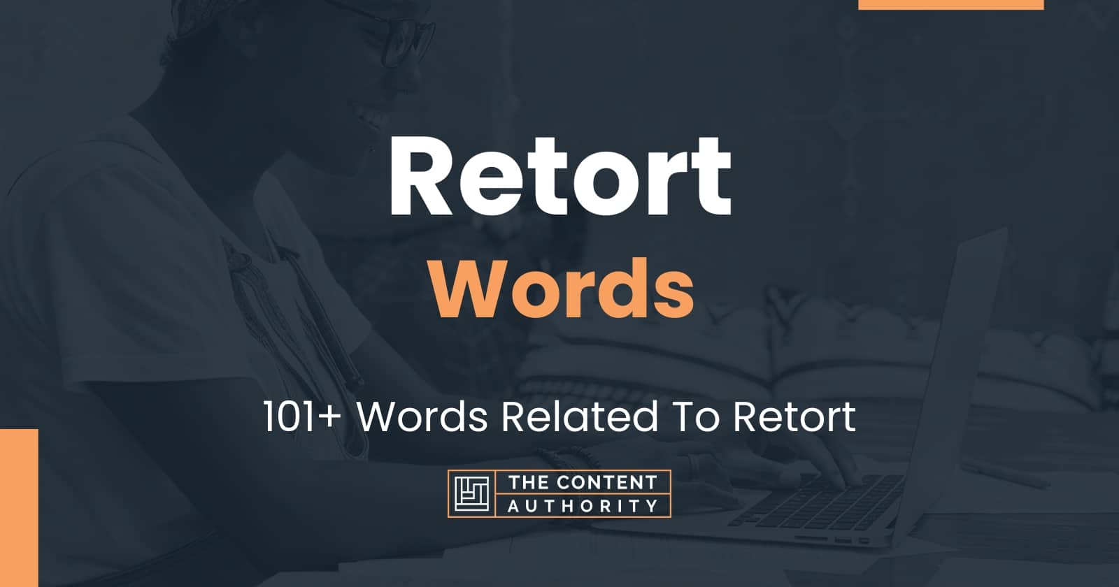 Retort Words 101+ Words Related To Retort