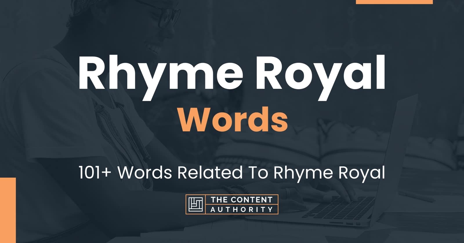 Rhyme Royal Words - 101+ Words Related To Rhyme Royal