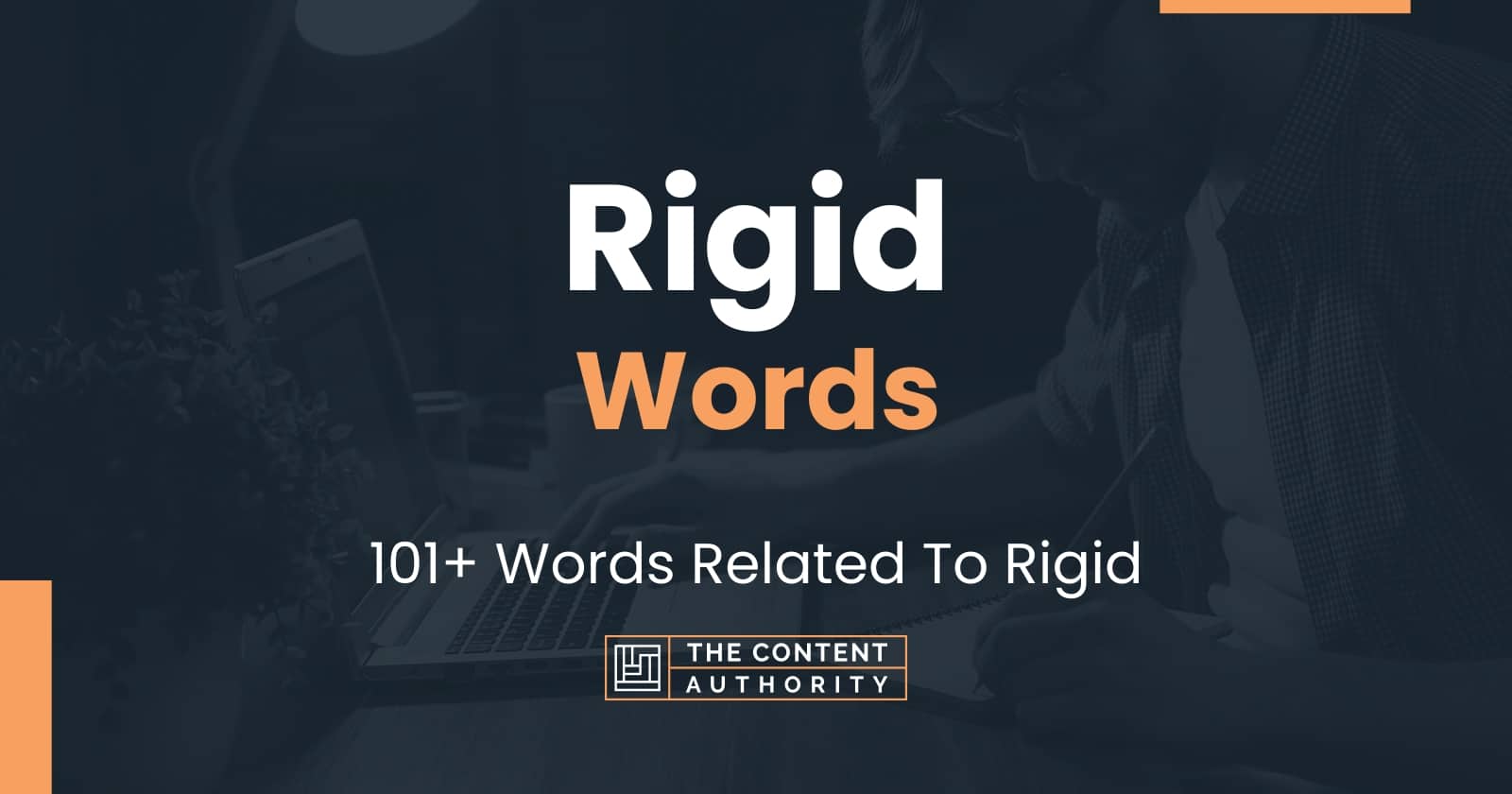 Rigid Words 101 Words Related To Rigid