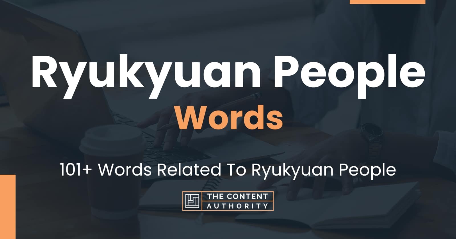 Ryukyuan People Words - 101+ Words Related To Ryukyuan People