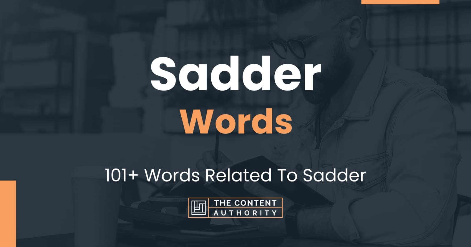 sadder-words-101-words-related-to-sadder