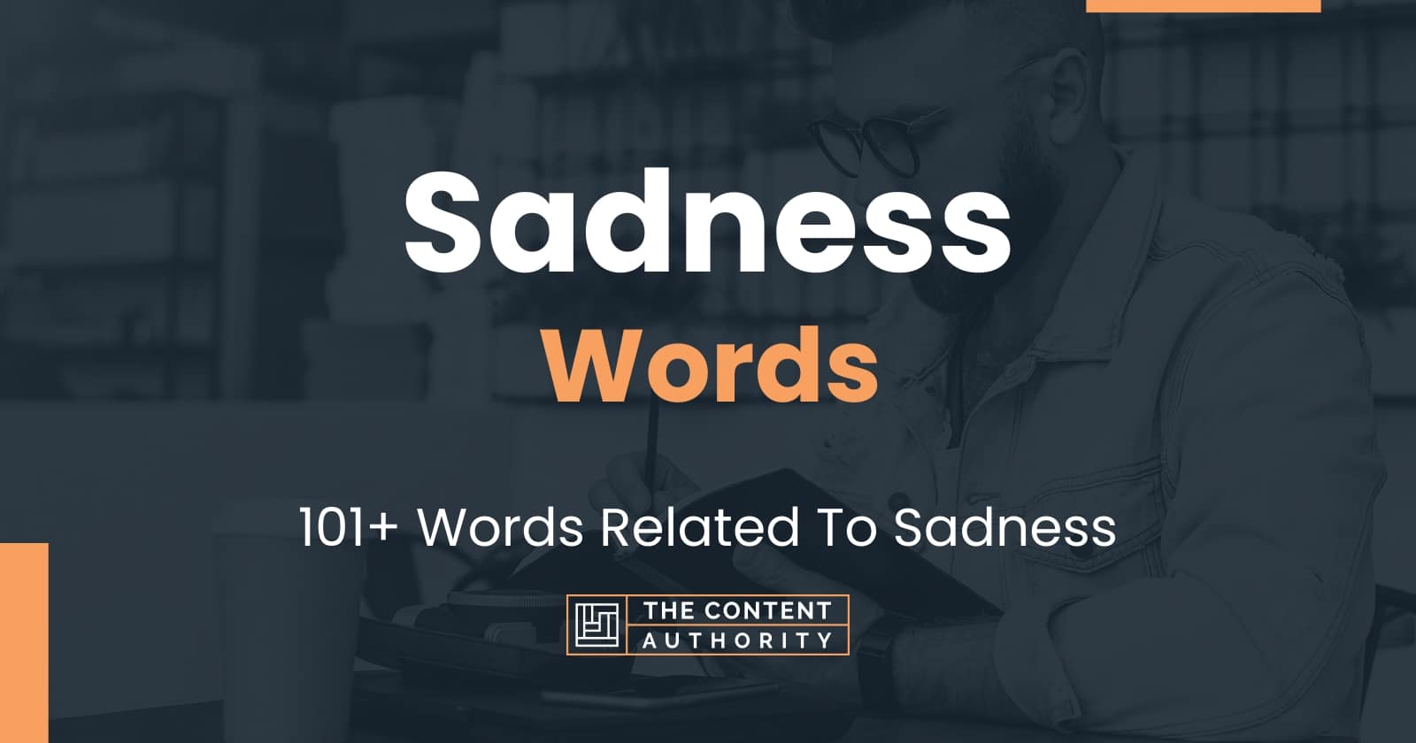 What Words Related To Sadness