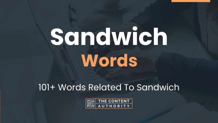 sandwich-words-101-words-related-to-sandwich