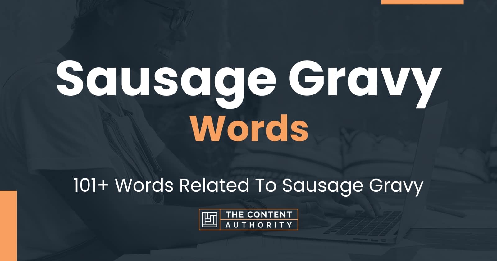 sausage-gravy-words-101-words-related-to-sausage-gravy