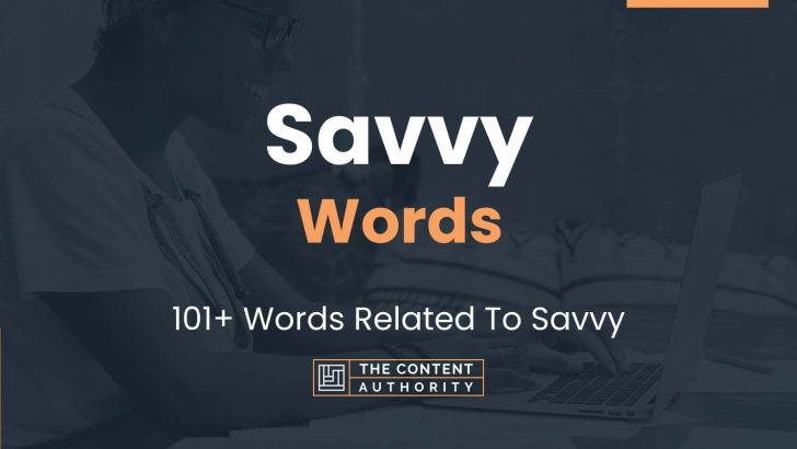 savvy-words-101-words-related-to-savvy