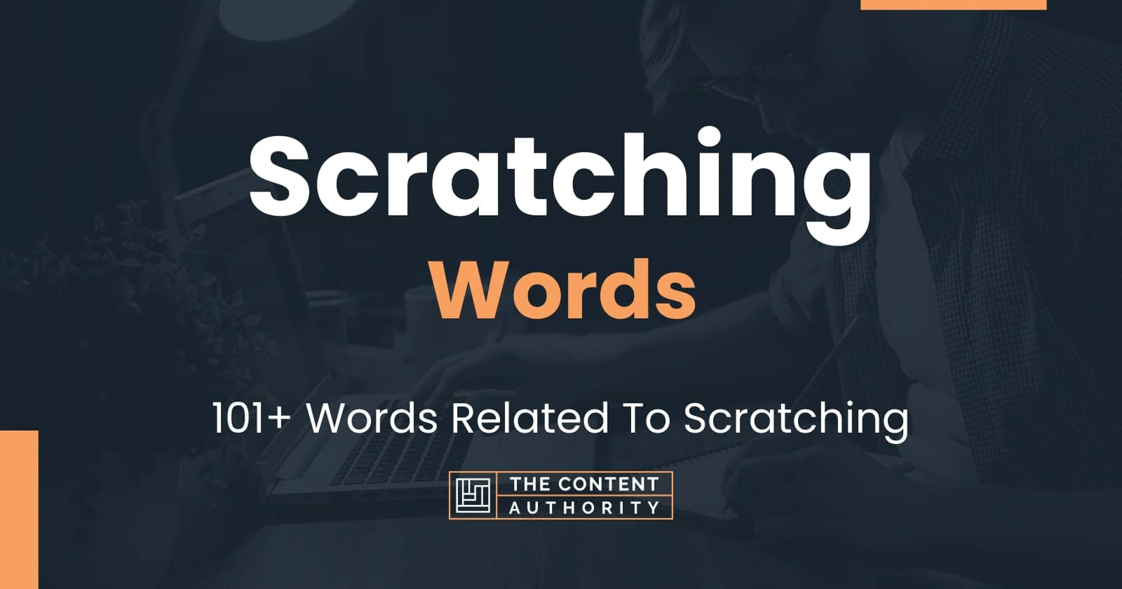 scratching-words-101-words-related-to-scratching