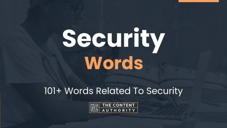 Security Words - 101+ Words Related To Security