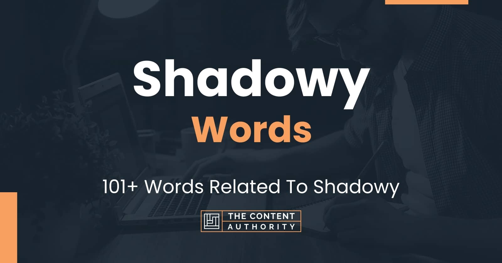 shadowy-words-101-words-related-to-shadowy