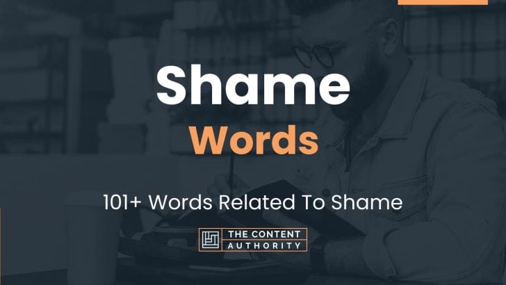 Shame Words - 101+ Words Related To Shame