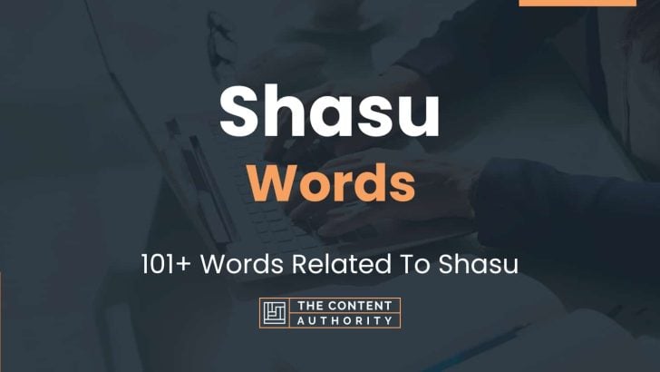 Shasu Words - 101+ Words Related To Shasu