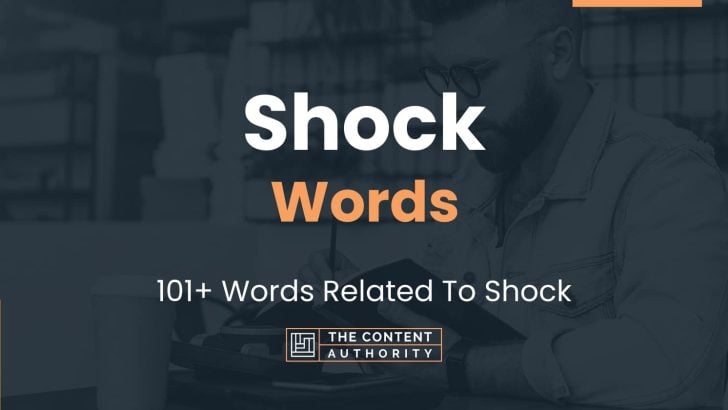 Shock Words - 101+ Words Related To Shock