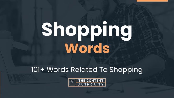 Shopping Words – 101+ Words Related To Shopping