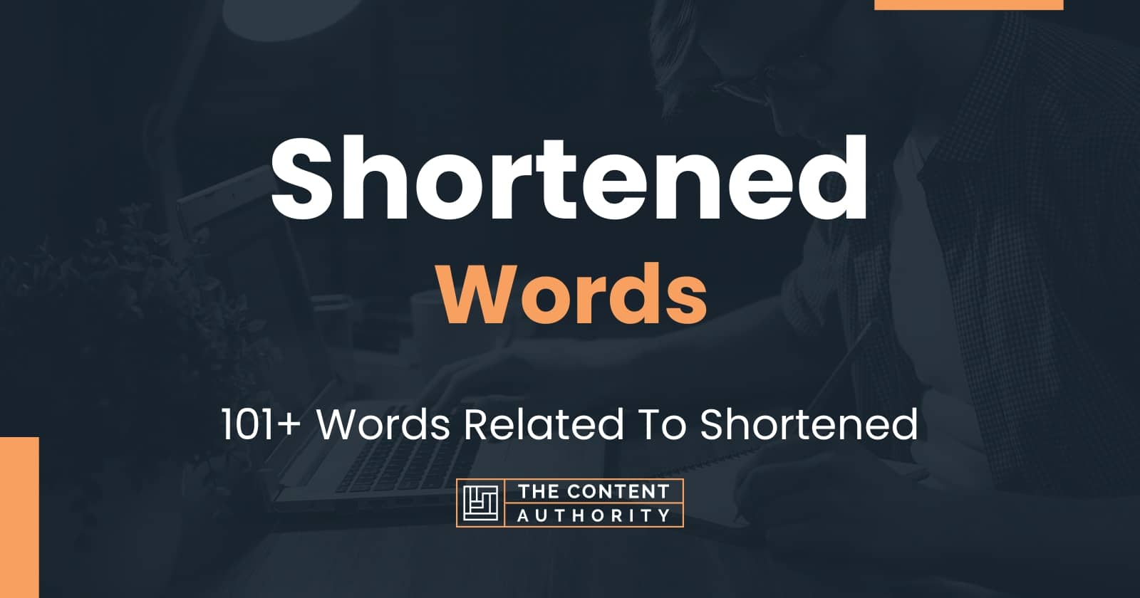 Shortened Words 101 Words Related To Shortened
