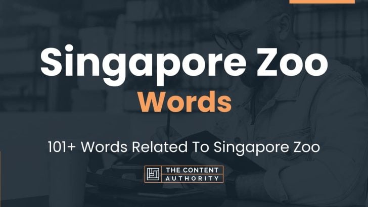 singapore-zoo-words-101-words-related-to-singapore-zoo