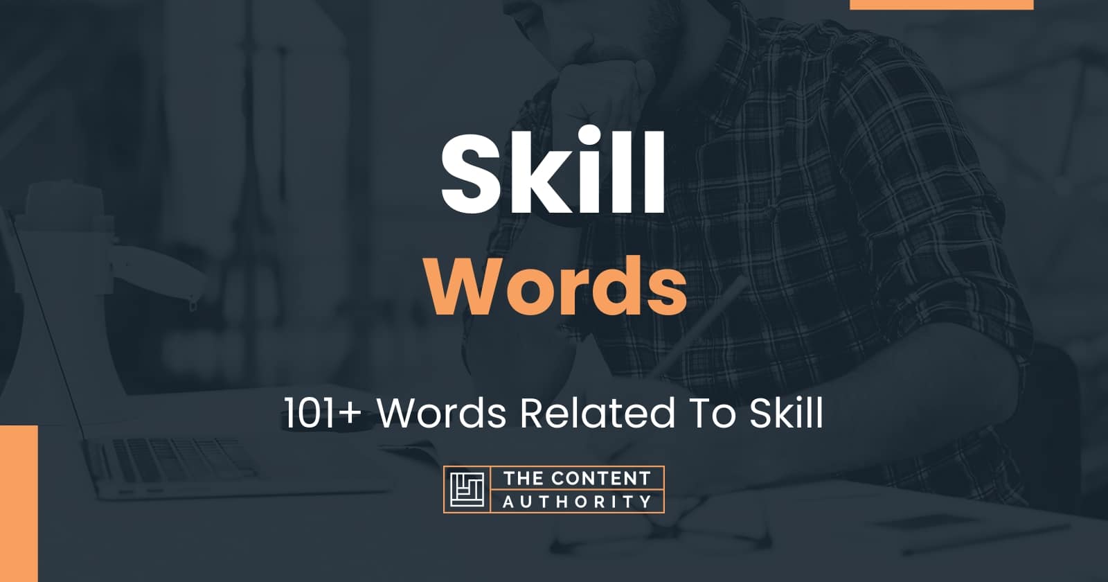 Skill Words - 101+ Words Related To Skill