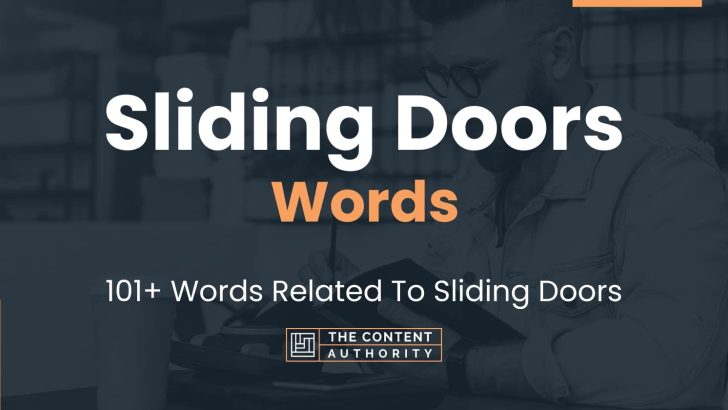 Sliding Doors Words – 101+ Words Related To Sliding Doors