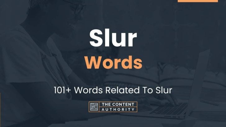 Slur Words - 101+ Words Related To Slur