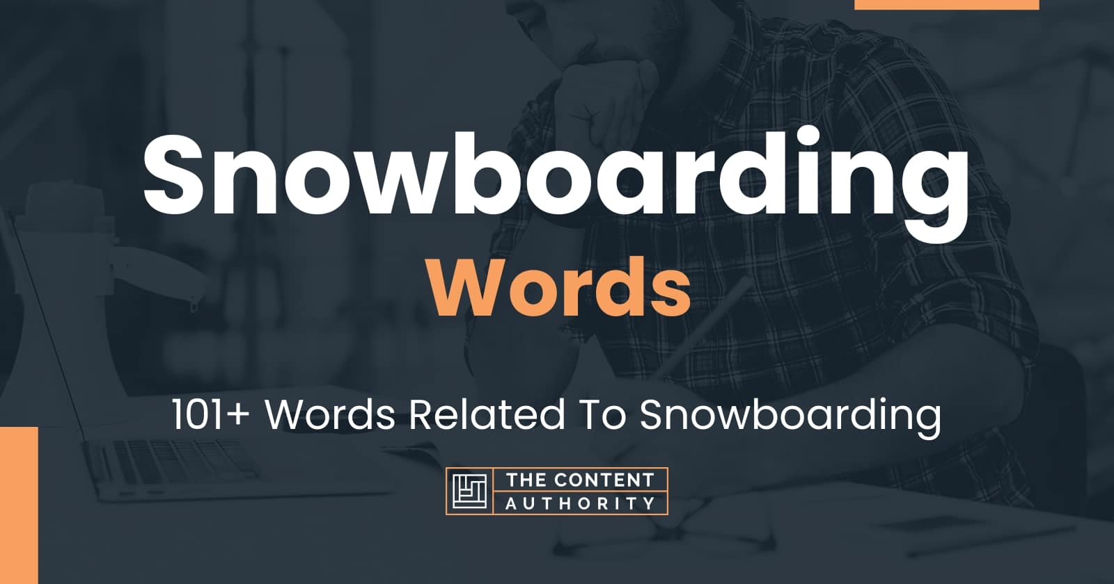 Snowboarding Words - 101+ Words Related To Snowboarding