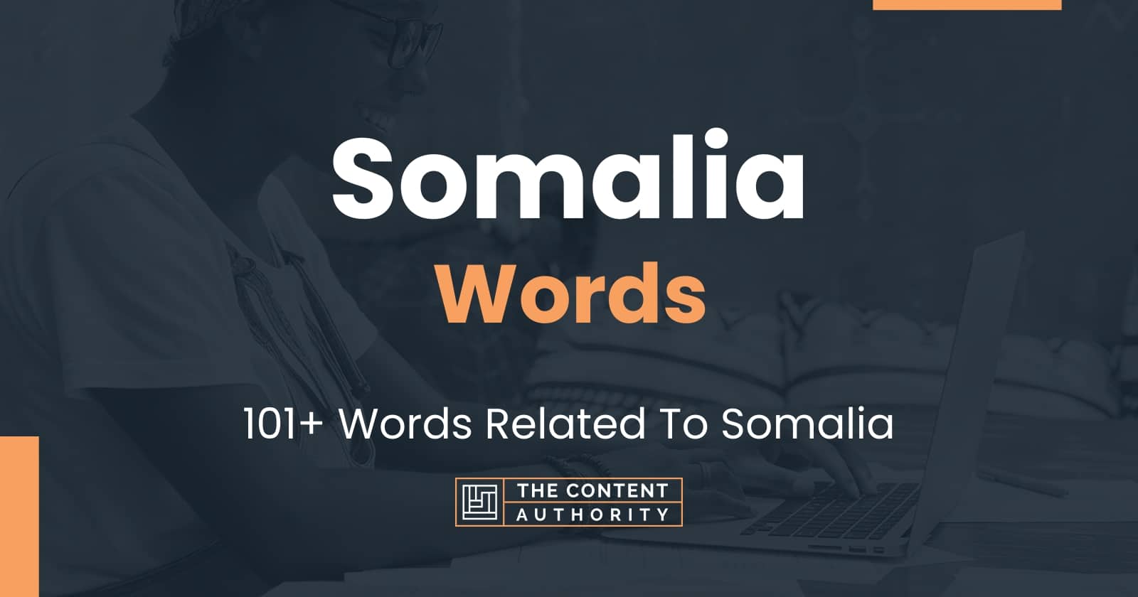 Somalia Words - 101+ Words Related To Somalia