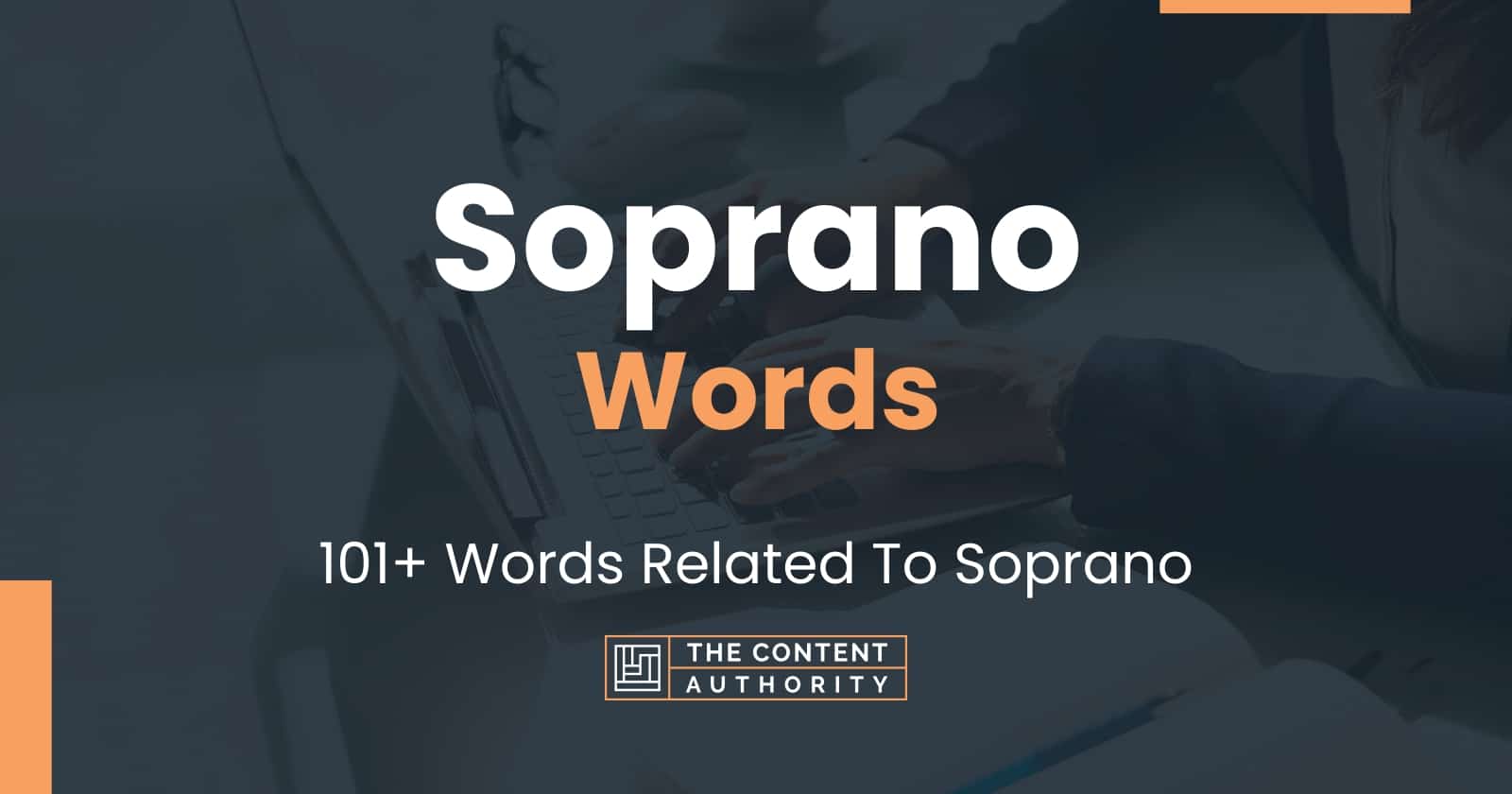 Soprano Words - 101+ Words Related To Soprano