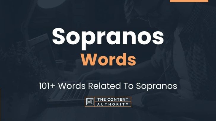 Sopranos Words - 101+ Words Related To Sopranos