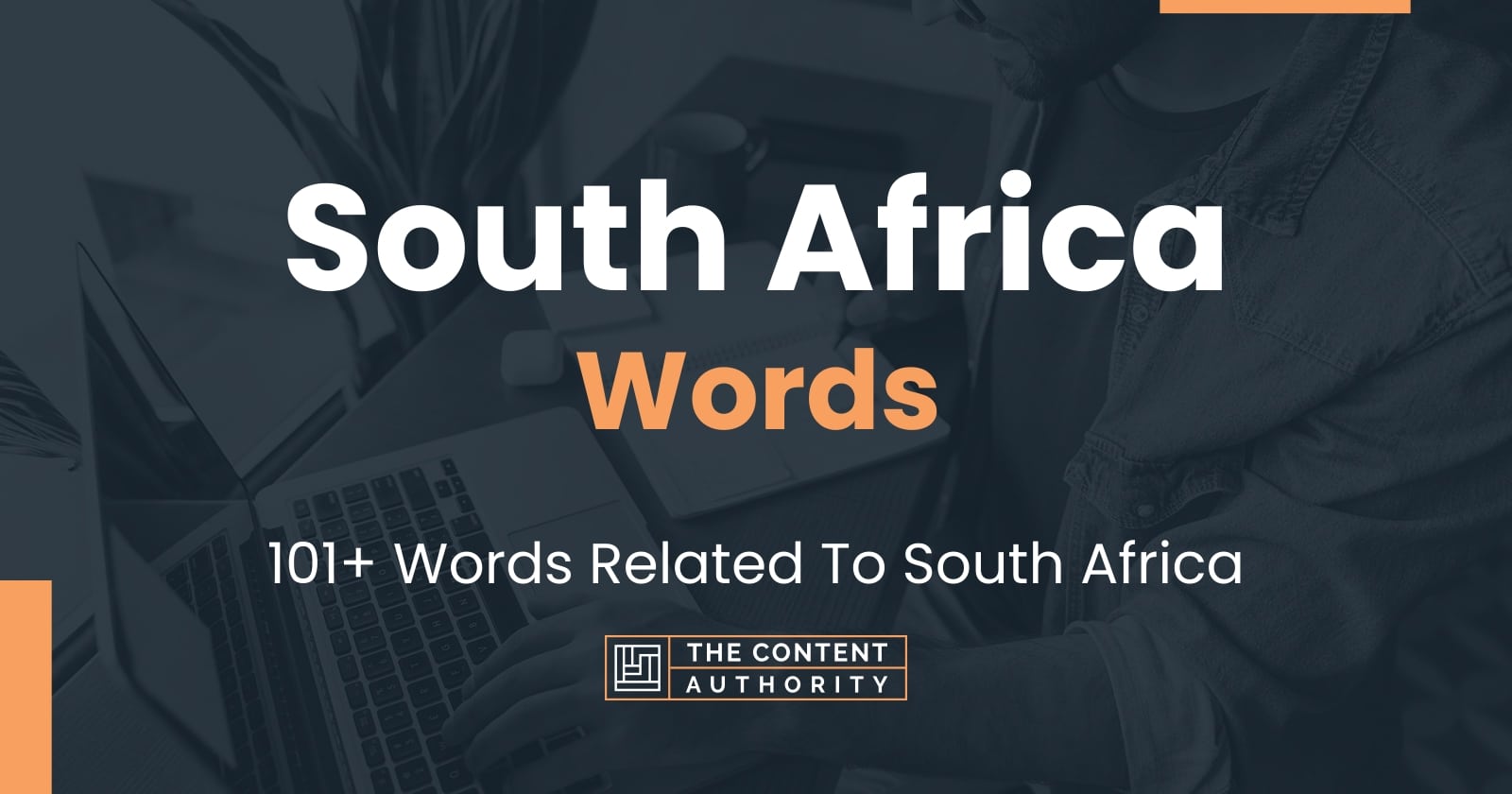 South Africa Words - 101+ Words Related To South Africa