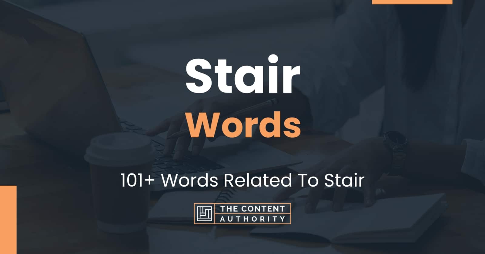 Stair Words - 101+ Words Related To Stair