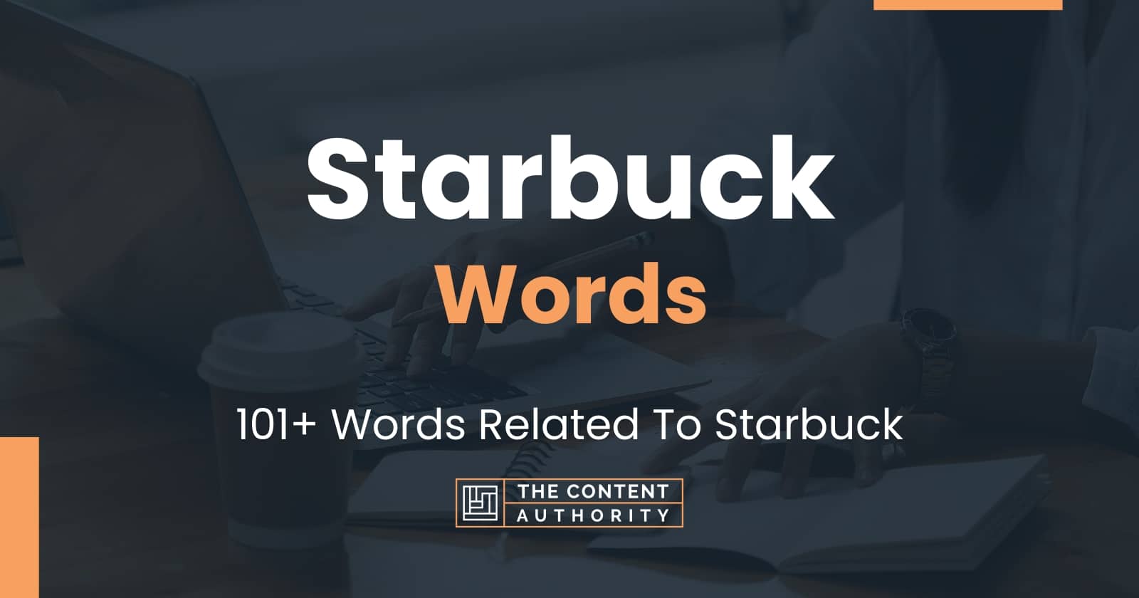 Starbuck Words - 101+ Words Related To Starbuck