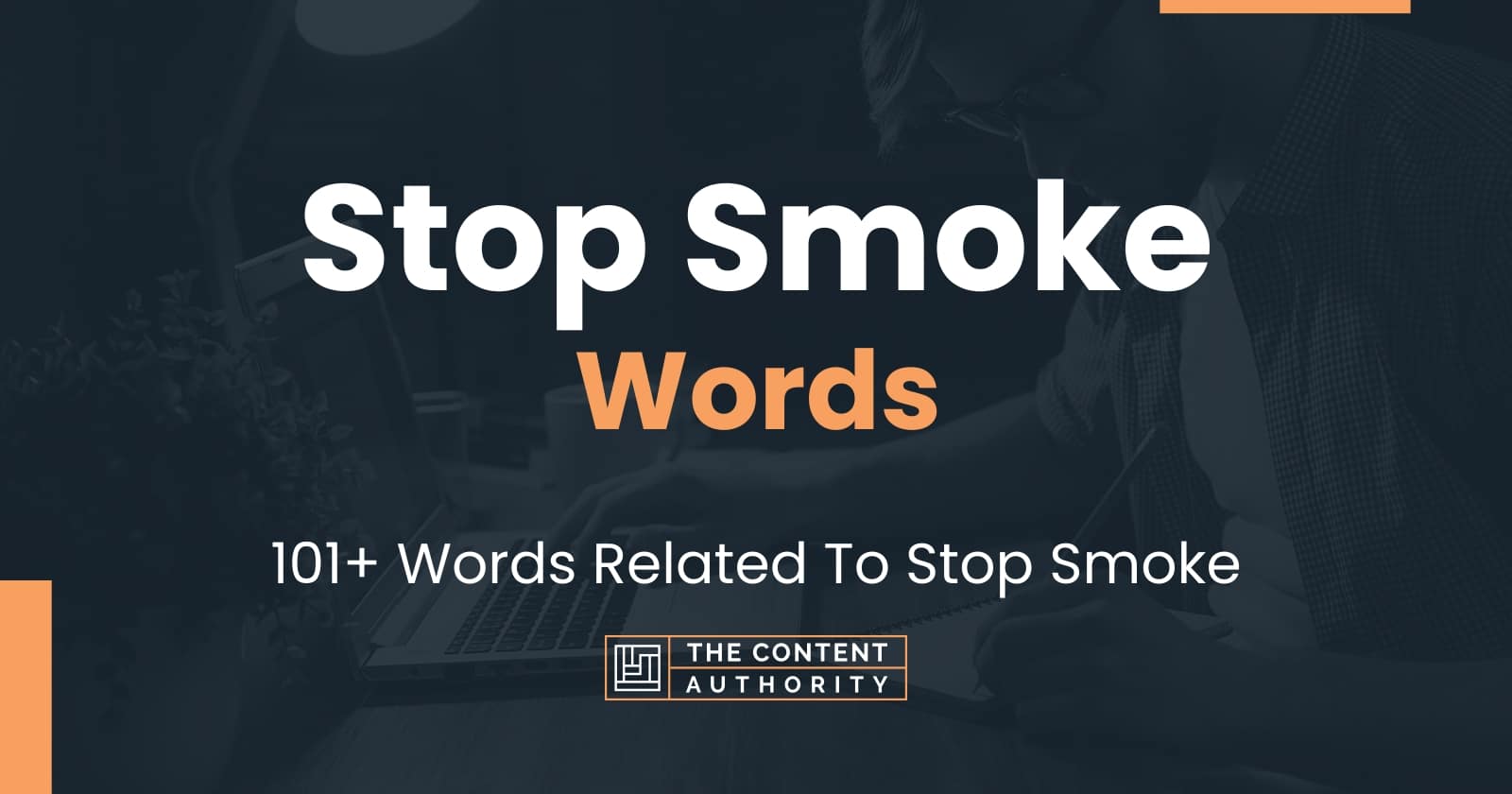 Stop Smoke Words 101+ Words Related To Stop Smoke