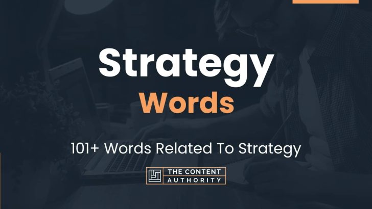 Strategy Words - 101+ Words Related To Strategy